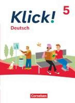 Klick! 5. Schuljahr. Deutsch - Schulbuch mit digitalen Medien de Dorothee Braun