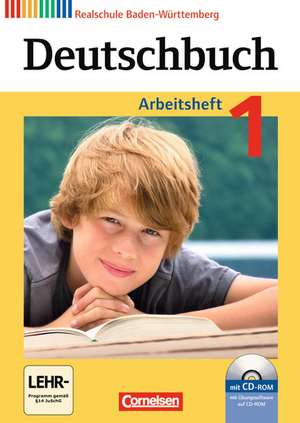 Deutschbuch 1: 5. Schuljahr. Arbeitsheft mit Lösungen und Übungs-CD-ROM. Realschule Baden-Württemberg de Simone Hörburger