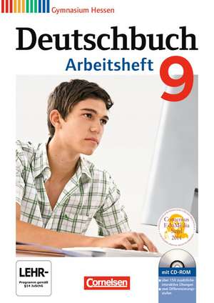 Deutschbuch 9. Schuljahr. Arbeitsheft mit Lösungen und Übungs-CD-ROM. Gymnasium Hessen G8/G9 de Michael Germann