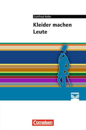 Kleider machen Leute de Gottfried Keller