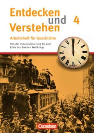 Entdecken und Verstehen. Arbeitsheft 4 mit Lösungsheft. Neubearbeitung de Hagen Schneider