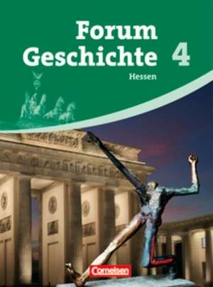 Forum Geschichte - Hessen - Band 4 de Franz Hofmeier