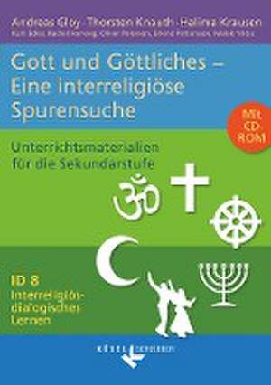 Interreligiös-dialogisches Lernen ID 08. Gott/Göttliches de Brigitte Kuka