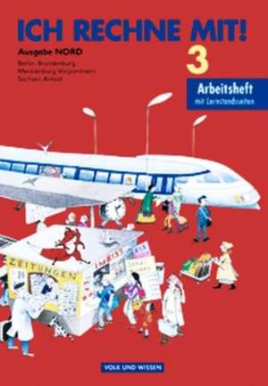 Ich rechne mit! Klasse 3. Arbeitsheft. Östliche Bundesländer (Nord) de Klaus-Peter Käding