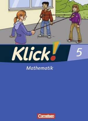 Klick! Mathematik 5. Schuljahr. Schülerbuch. Östliche und westliche Bundesländer de Thomas Breucker