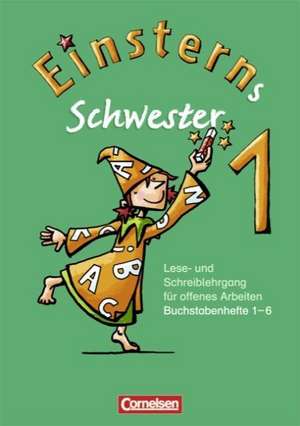 Einsterns Schwester - Erstlesen 1. Schuljahr de Roland Bauer