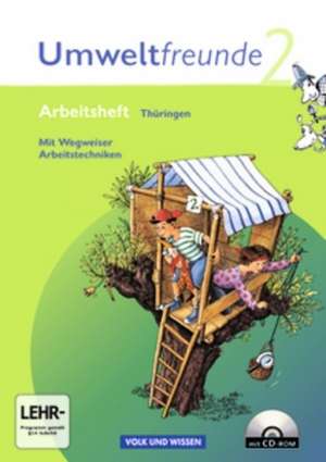 Umweltfreunde 2. Schuljahr. Neubearbeitung 2009. Arbeitsheft mit CD-ROM. Thüringen de Inge Koch