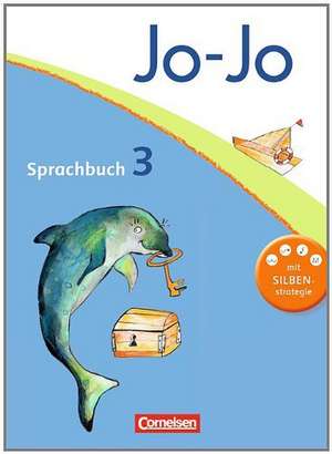 Jo-Jo Sprachbuch - Aktuelle allgemeine Ausgabe. 3. Schuljahr - Schülerbuch de Frido Brunold