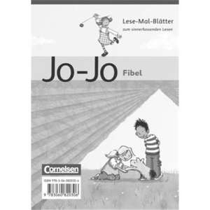 Jo-Jo Fibel - Aktuelle allgemeine Ausgabe. Lese-Mal-Blätter de Jana Arnold