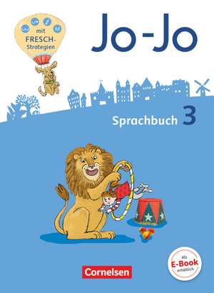 Jo-Jo Sprachbuch 3. Schuljahr - Allgemeine Ausgabe - Sprachbuch de Frido Brunold