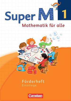 Super M 1. Schuljahr. Förderheft Westliche Bundesländer de Ulrike Braun