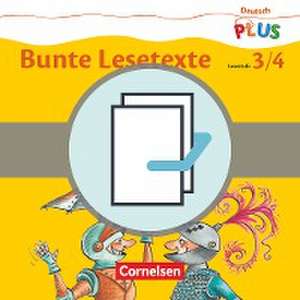 Deutsch plus - Grundschule - Bunte Lesetexte - Arbeitshefte Stufe 3 und 4 im Paket de Martina Schramm