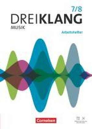 Dreiklang Sekundarstufe I Band 7/8. Östliche Bundesländer und Berlin - Arbeitshefter zum Schulbuch de Axel Brunner