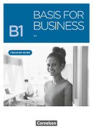 Basis for Business B1 - Teaching Guide de Marion Karg