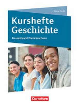 Kurshefte Geschichte. Abitur Niedersachsen 2025 - Gesamtband - Schulbuch de Wolfgang Jäger