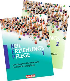 Heilerziehungspflege: Zu allen Bänden - Grundlagen und Kernkonzepte der Heilerziehungspflege / Heilerziehungspflege in besonderen Lebenslagen gestalten de Carmen Dorrance