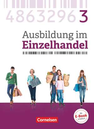 Ausbildung im Einzelhandel 3. Ausbildungsjahr - Allgemeine Ausgabe - Fachkunde de Christian Fritz