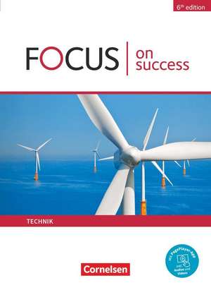 Focus on Success B1-B2. Technik - Schülerbuch