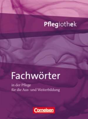 Fachwörter - Pflegiothek de Grit Dietze