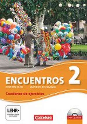 Encuentros 02. Cuaderno de ejercicios mit CD-Extra de Klaus A. Amann