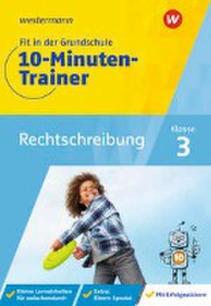 Fit in der Grundschule - 10-Minuten-Trainer. Rechtschreibung de Katja Vau