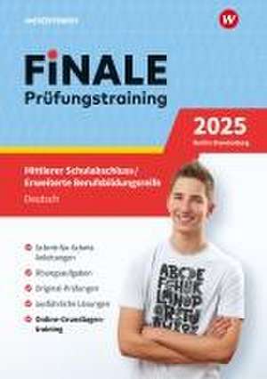 FiNALE - Prüfungstraining Mittlerer Schulabschluss, Fachoberschulreife, Erweiterte Berufsbildungsreife Berlin und Brandenburg. Deutsch 2025 de Jelko Peters