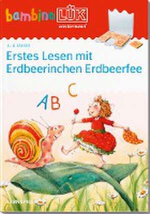 bambinoLÜK. 4/5/6 Jahre - Vorschule: Erdbeerinchen Erstes Lesen de Wibke Bierwald