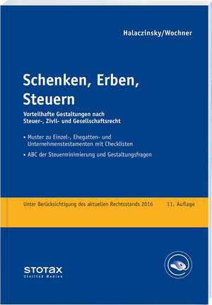 Schenken, Erben, Steuern de Raymond Halaczinsky