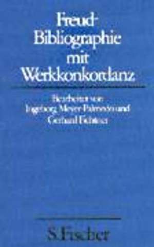 Freud-Bibliographie mit Werkkonkordanz de Sigmund Freud