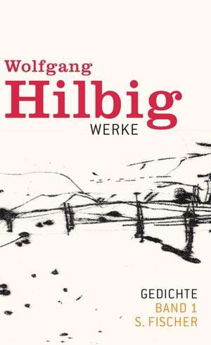 Werke 1. Gedichte de Wolfgang Hilbig