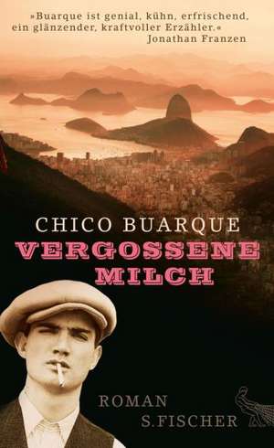 Vergossene Milch de Chico Buarque