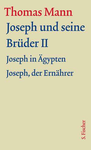 Joseph und seine Brüder II de Thomas Mann