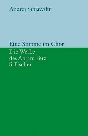 Eine Stimme im Chor de Andrej Sinjawskij