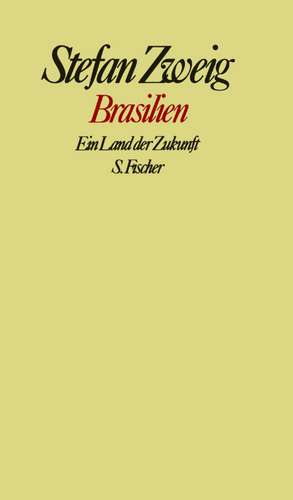 Brasilien de Stefan Zweig