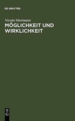 Möglichkeit und Wirklichkeit de Nicolai Hartmann