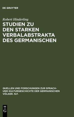 Studien zu den starken Verbalabstrakta des Germanischen de Robert Hinderling