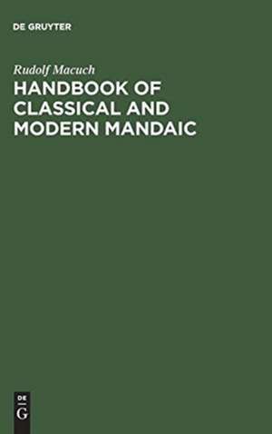 Handbook of Classical and Modern Mandaic de Rudolf Macuch