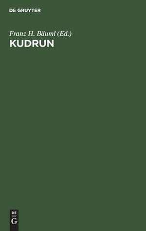 Kudrun: Die Handschrift de Franz H. Bäuml