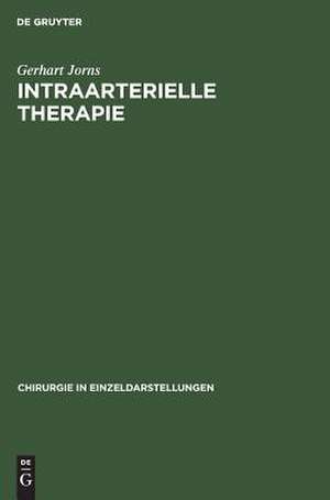 Intraarterielle Therapie de Gerhart Jorns