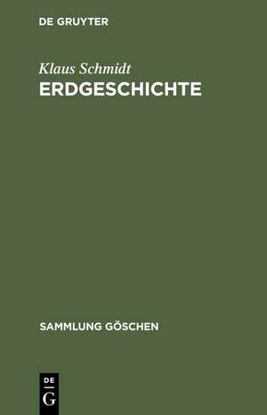 Erdgeschichte de Klaus Schmidt