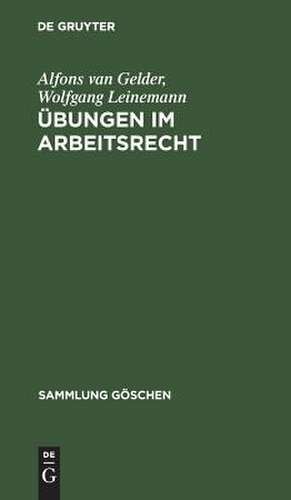 SG5006 GELDER/LEINEMANN: UEBUNGEN I ARBEITSR