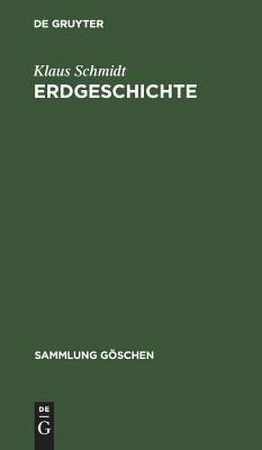 Erdgeschichte de Klaus Schmidt