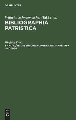 Die Erscheinungen der Jahre 1967 und 1968