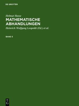 Helmut Hasse: Mathematische Abhandlungen. 3 de Helmut Hasse