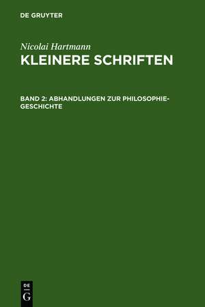 Abhandlungen zur Philosophie-Geschichte de Nicolai Hartmann