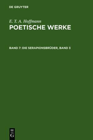 Die Serapionsbrüder, Band 3 de E. T. A. Hoffmann