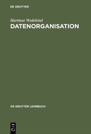 Datenorganisation de Hartmut Wedekind