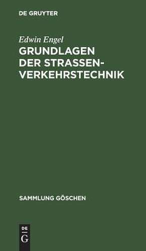 Grundlagen der Strassenverkehrstechnik: Theorie der Leistungsfähigkeit