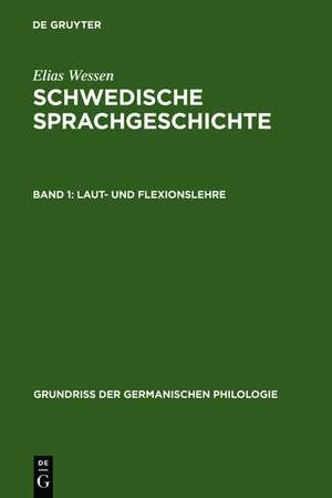 Laut- und Flexionslehre de Elias Wessen