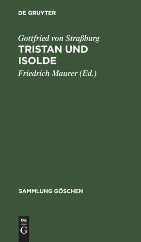 Tristan und Isolde de Gottfried von Straßburg